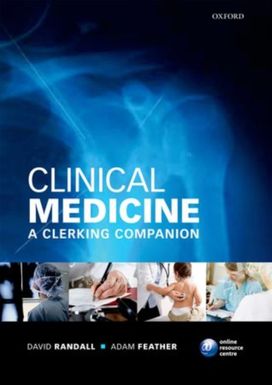 Clinical Medicine: a Clerking Companion