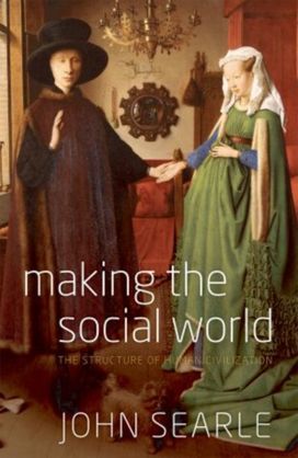 Making the Social World Making the Social World