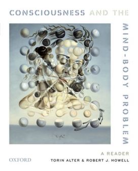 Consciousness and the Mind-Body Problem Consciousness and the Mind-Body Problem