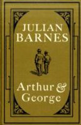 Arthur and George Arthur and George
