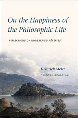 On the Happiness of the Philosophic Life On the Happiness of the Philosophic Life