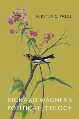 Richard Wagner's Political Ecology Richard Wagner's Political Ecology