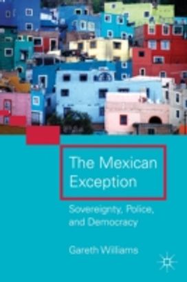 The Mexican Exception The Mexican Exception