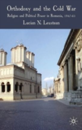 Orthodoxy and the Cold War Orthodoxy and the Cold War