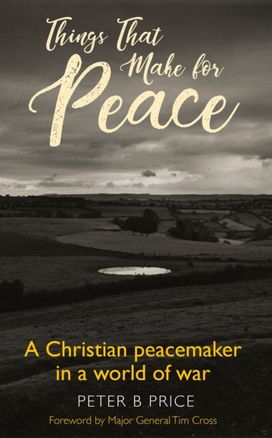 Things that Make for Peace Things that Make for Peace