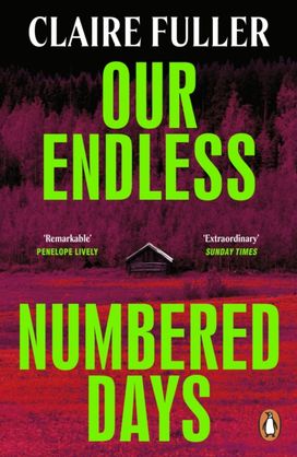 Our Endless Numbered Days Our Endless Numbered Days