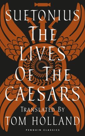 Lives of the Caesars Lives of the Caesars