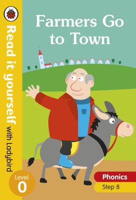 Farmers Go to Town - Read it Yourself with Ladybird Level 0: Step 8