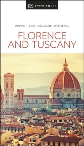 Dk Eyewitness Travel Guide Florence and Tuscany