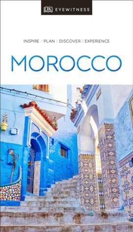 Dk Eyewitness Travel Guide Morocco Dk Eyewitness Travel Guide Morocco