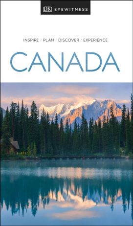 Dk Eyewitness Travel Guide Canada