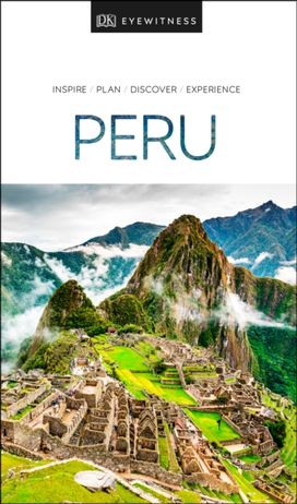 Dk Eyewitness Travel Guide Peru