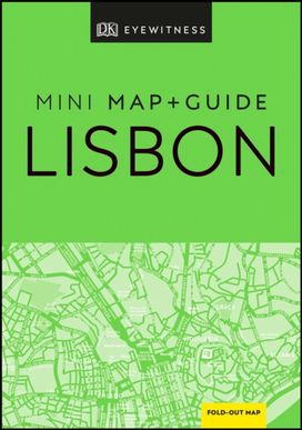DK Lisbon Mini Map and Guide DK Lisbon Mini Map and Guide