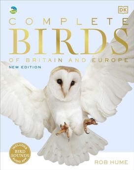 Rspb Complete Birds of Britain and Europe Rspb Complete Birds of Britain and Europe
