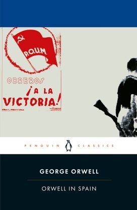 Orwell in Spain Orwell in Spain
