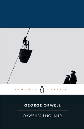 Orwell's England Orwell's England