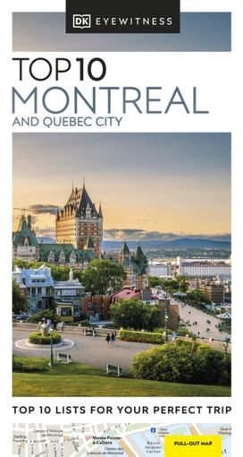 Dk Eyewitness Top 10 Montreal and Quebec City