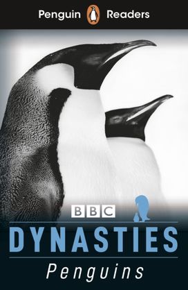 Penguin Readers Level 2: Dynasties: Penguins (Elt Graded Reader) Penguin Readers Level 2: Dynasties: Penguins (Elt Graded Reader)