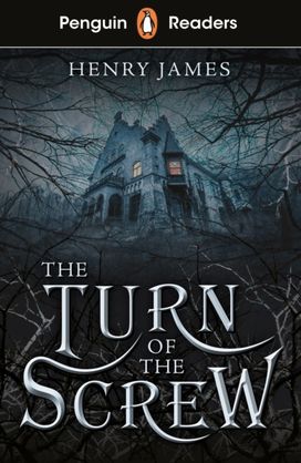 Penguin Readers Level 6: the Turn of the Screw (Elt Graded Reader)