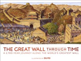 Great Wall Through Time Great Wall Through Time