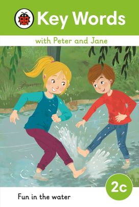 Key Words with Peter and Jane Level 2c – Fun In the Water Key Words with Peter and Jane Level 2c – Fun In the Water