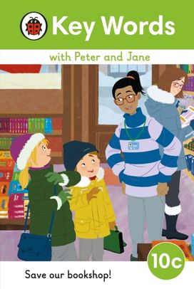 Key Words with Peter and Jane Level 10c – Save Our Bookshop! Key Words with Peter and Jane Level 10c – Save Our Bookshop!