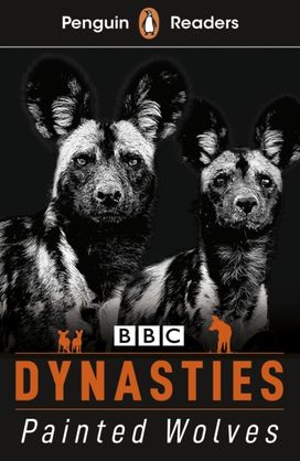 Penguin Readers Level 1: Dynasties: Wolves (Elt Graded Reader)