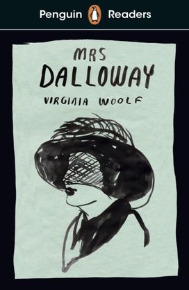 Penguin Readers Level 7: Mrs Dalloway (Elt Graded Reader) Penguin Readers Level 7: Mrs Dalloway (Elt Graded Reader)