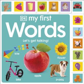 My First Words: Let's Get Talking My First Words: Let's Get Talking