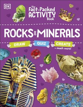 Fact-Packed Activity Book: Rocks and Minerals Fact-Packed Activity Book: Rocks and Minerals