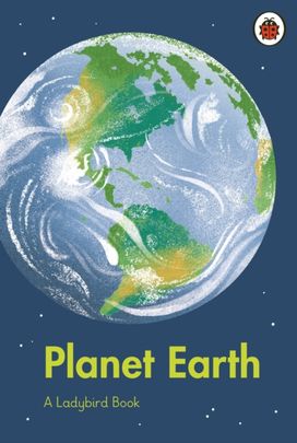 Ladybird Book: Planet Earth Ladybird Book: Planet Earth