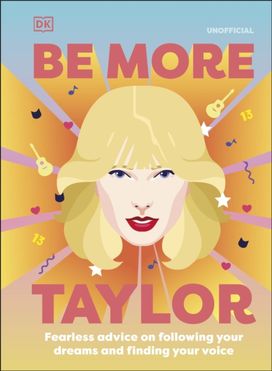 Be More Taylor Swift Be More Taylor Swift