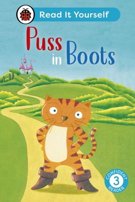 Puss in Boots: Read It Yourself - Level 3 Confident Reader Puss in Boots: Read It Yourself - Level 3 Confident Reader