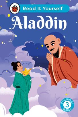 Aladdin: Read It Yourself - Level 3 Confident Reader Aladdin: Read It Yourself - Level 3 Confident Reader