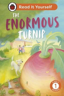 Enormous Turnip: Read It Yourself - Level 1 Early Reader Enormous Turnip: Read It Yourself - Level 1 Early Reader