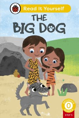 Big Dog (Phonics Step 5): Read It Yourself - Level 0 Beginner Reader Big Dog (Phonics Step 5): Read It Yourself - Level 0 Beginner Reader
