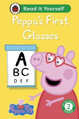 Peppa Pig: Peppa's First Glasses: Read It Yourself - Level 2 Developing Reader