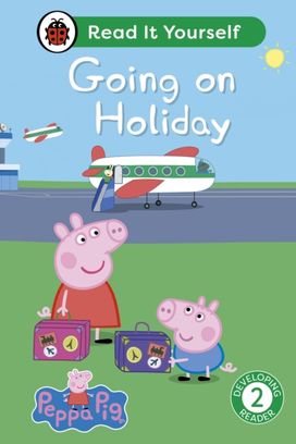 Peppa Pig Going on Holiday: Read It Yourself - Level 2 Developing Reader Peppa Pig Going on Holiday: Read It Yourself - Level 2 Developing Reader