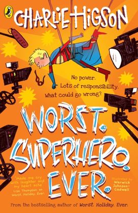Worst. Superhero. Ever Worst. Superhero. Ever