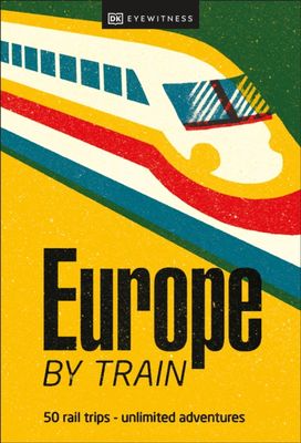Europe by Train Europe by Train