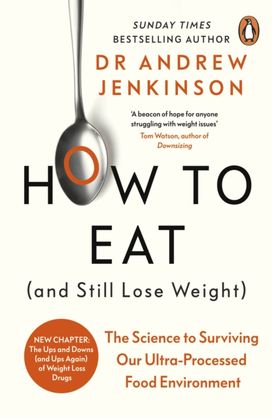 How to Eat (And Still Lose Weight) How to Eat (And Still Lose Weight)