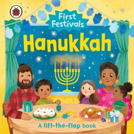 First Festivals: Hanukkah First Festivals: Hanukkah