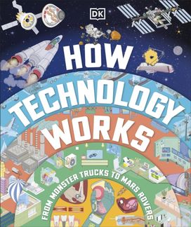 How Technology Works How Technology Works