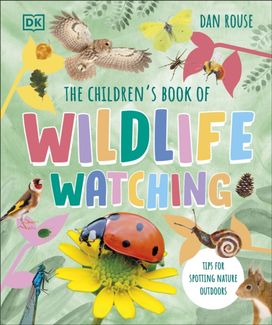 Children's Book of Wildlife Watching Children's Book of Wildlife Watching