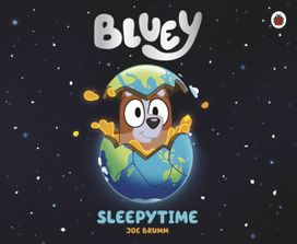 Bluey: Sleepytime Bluey: Sleepytime