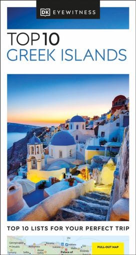 DK Top 10 Greek Islands DK Top 10 Greek Islands