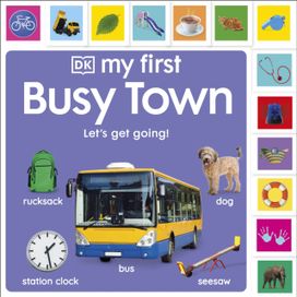 My First Busy Town: Let's Get Going! My First Busy Town: Let's Get Going!