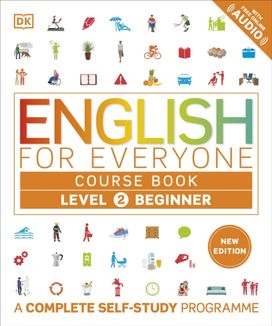English for Everyone Course Book Level 2 Beginner English for Everyone Course Book Level 2 Beginner