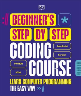 Beginner's Step-by-Step Coding Course Beginner's Step-by-Step Coding Course