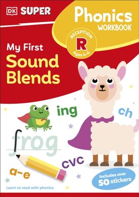 DK Super Phonics My First Sound Blends DK Super Phonics My First Sound Blends